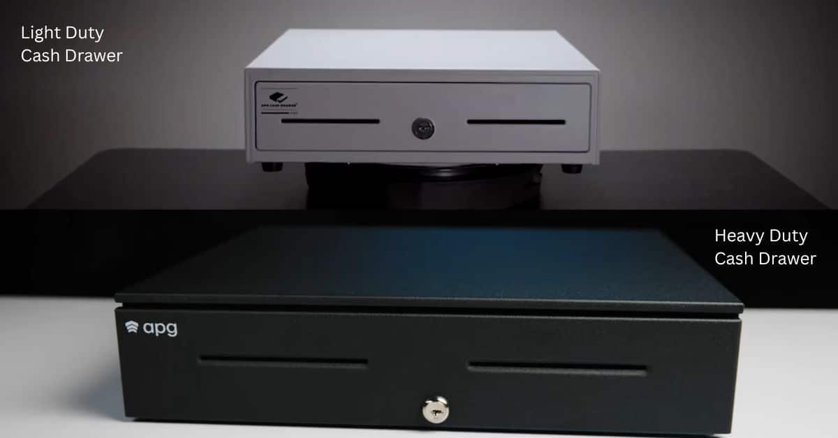 Understanding Light Duty vs Heavy Duty Cash Drawers for Retail Environments