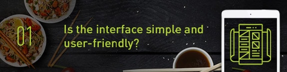 1. Is the interface simple and user-friendly?