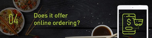 4. Does it offer online ordering?